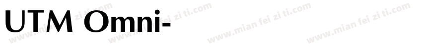 UTM Omni字体转换